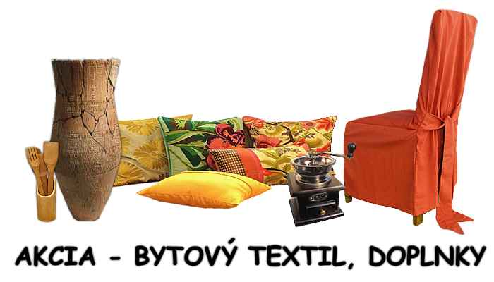 akcia bytový textil, zľava doplnky, akcia tifantex, zlacnené doplnky akcia návleky na stoličku, zľava mlynčeky na kávu, akcia vankúšiky,