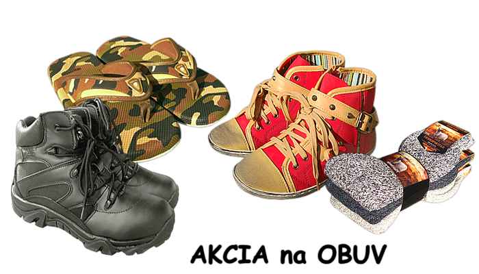 akcia na obiv, tifantex akcia, zlacnená obuv, darčeky akcia lacná pracovná obuv, akcia na maskáčové tenisky, zľava na ponžky, akcia na šľapky
