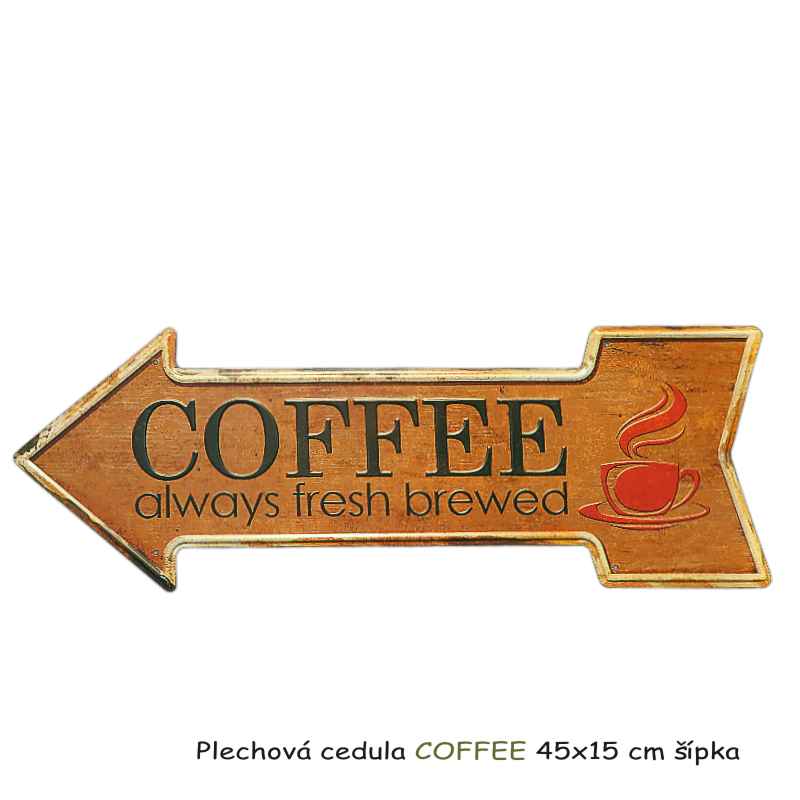 Plechová ceduľa COFFEE 45x15 cm šípka Plechová ceduľa COFFEE 45x15 cm šípka